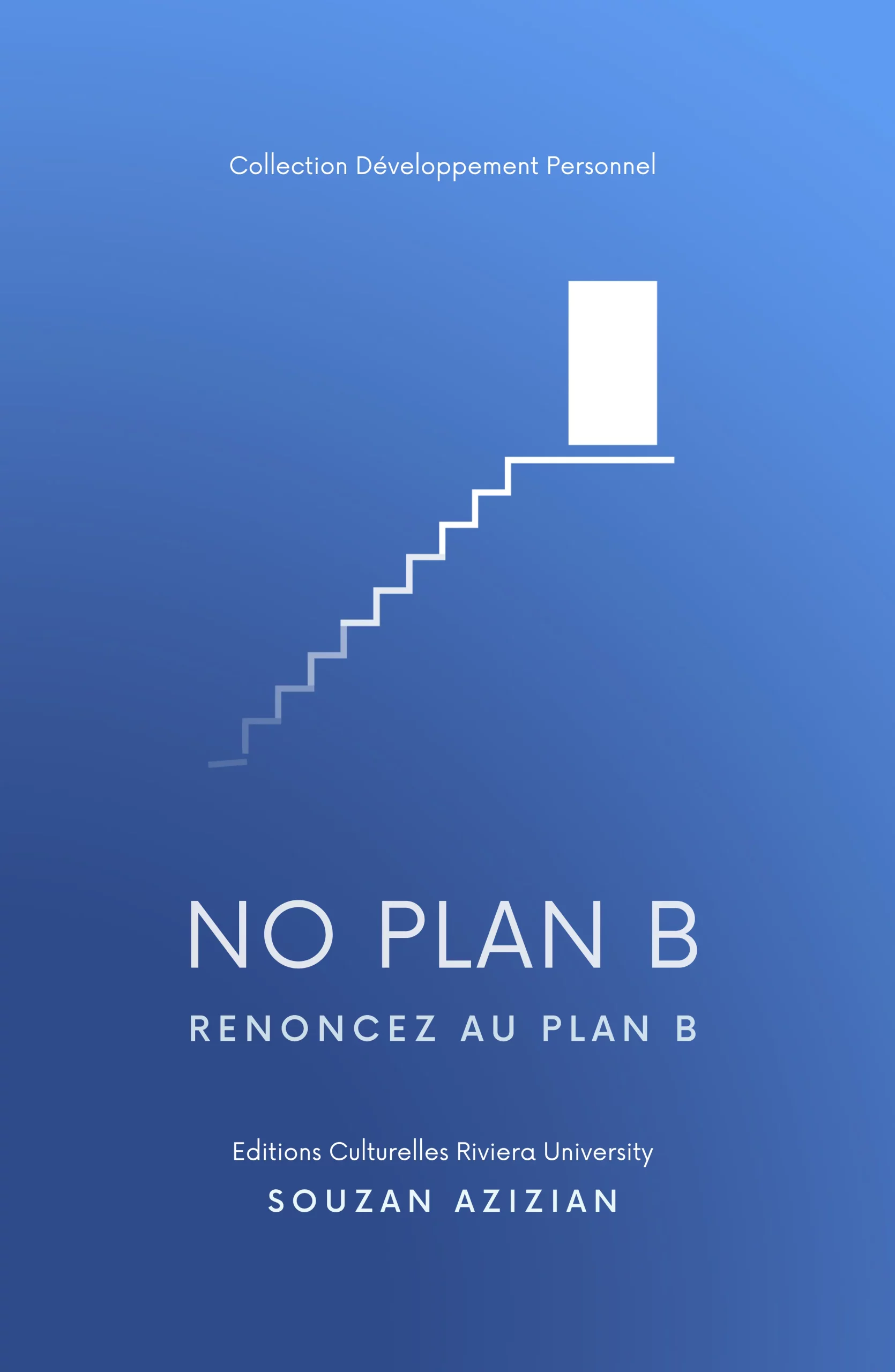No Plan B : Renoncez au plan B
